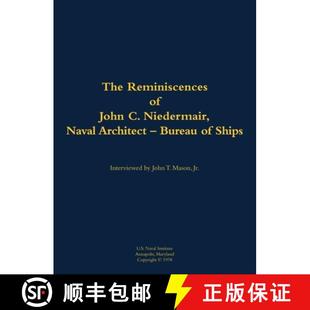 Ships 4周达 Reminiscences Bureau 1893 Architect The Naval Neidermair 9781682691854 1982 John
