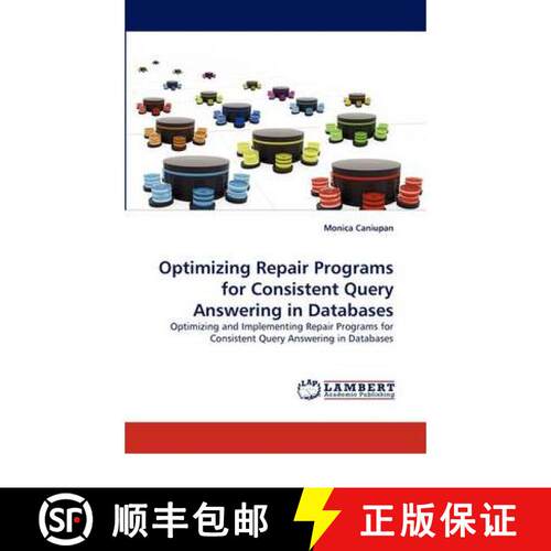 预订 Optimizing Repair Programs for Consistent Query Answering in Databases [9783844393125]