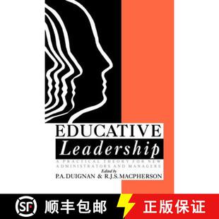 【3-4周达】Educative Leadership : A Practical Theory For New Administrators And Managers [9780750700597]