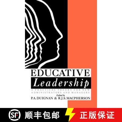 【3-4周达】Educative Leadership : A Practical Theory For New Administrators And Managers [9780750700597]