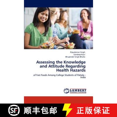 预订 Assessing the Knowledge and Attitude Regarding Health Hazards [9783846519653]