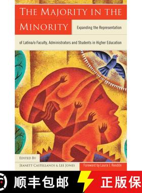 【3-4周达】The Majority in the Minority: Expanding the Representation of Latina/o Faculty, Administra... [9781579220730]