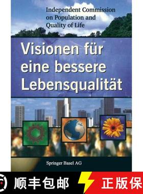 【3-4周达】Visionen Für Eine Bessere Lebensqualität [9783764357306]