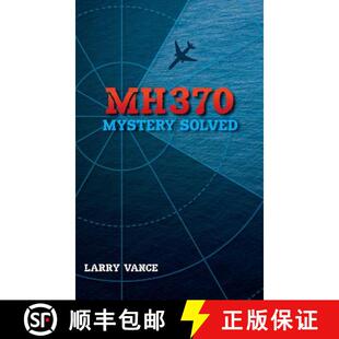 【3-4周达】MH370: Mystery Solved [9781775283416]