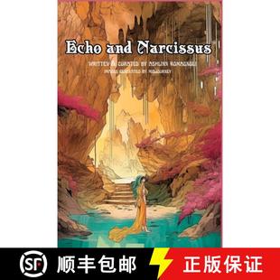 【3-4周达】Echo and Narcissus - A Greek Myth Graphic Novella Powered by AI [9798987372753]