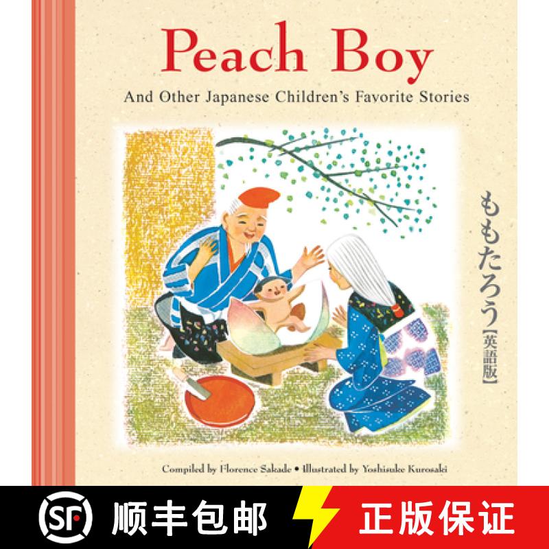 【3-4周达】Peach Boy And Other Japanese Children's Favorite Stories: and Other Japanese Children's St... [9784805309964]