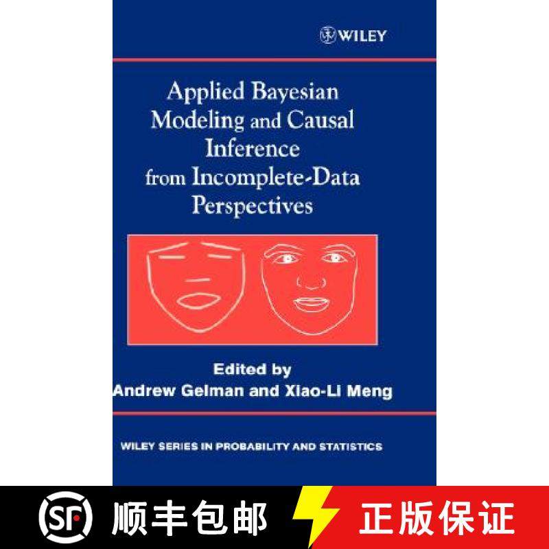 【3-4周达】Applied Bayesian Modeling And Causal Inference From Incomplete-Data Perspectives [Wiley统... [9780470090435]