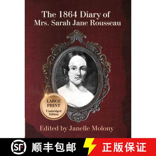 【3-4周达】The 1864 Diary of Mrs. Sarah Jane Rousseau [9781734463897]