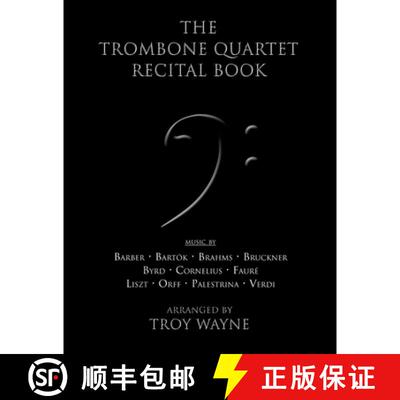 【3-4周达】The Trombone Quartet Recital Book [9781312367333]