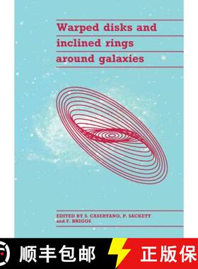 【3-4周达】Warped Disks and Inclined Rings around             Galaxies [9780521401845]