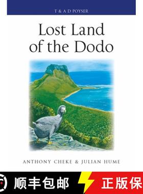 【3-4周达】Lost Land of the Dodo: The Ecological History of Mauritius, Réunion and Rodrigues [9781472980809]
