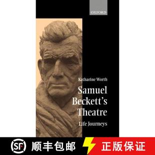 Samuel Beckett Journeys 9780198117452 Life 4周达 Theatre