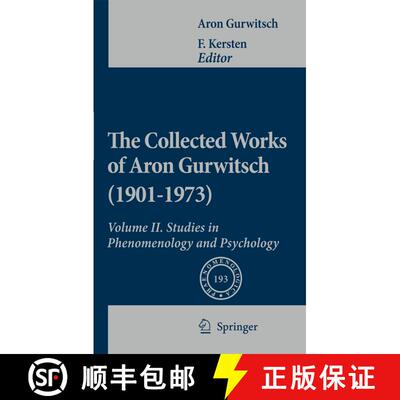 【3-4周达】Collected Works of Aron Gurwitsch (1901-1973): Volume II: Studies in Phenomenology and Psy... [9789400730748]