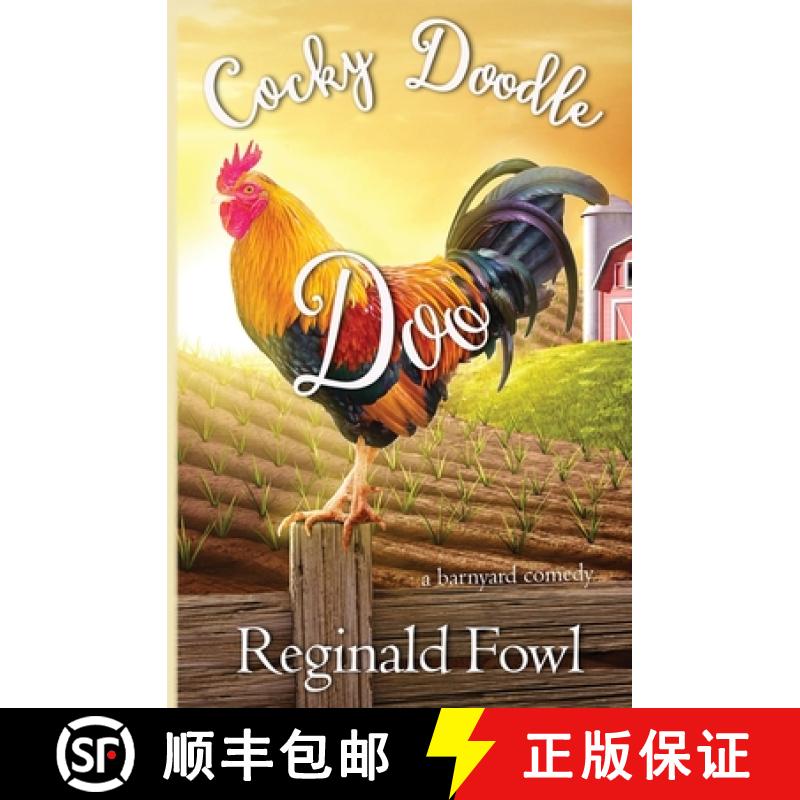 【2-3周达】Cocky Doodle Doo: A Barnyard Comedy [9781624540356]