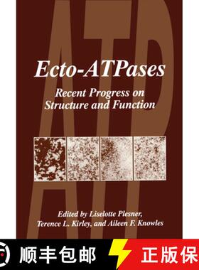 【3-4周达】Ecto-ATPases: Recent Progress on Structure and Form - Proceedings of the First Internation... [9780306455841]