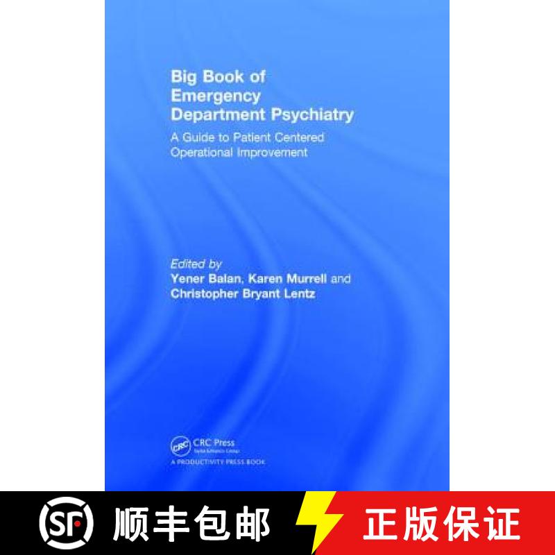 【3-4周达】Big Book of Emergency Department Psychiatry: A Guide to Patient Centered Operational Impro... [9781138080577]