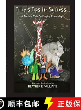 【3-4周达】Tilley's Tips for Success: A Turtle's Tale On Forging Friendship [9781387710621]