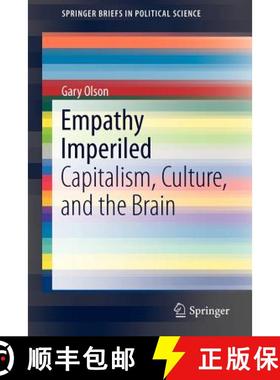 【3-4周达】Empathy Imperiled : Capitalism, Culture, and the Brain [9781461461166]