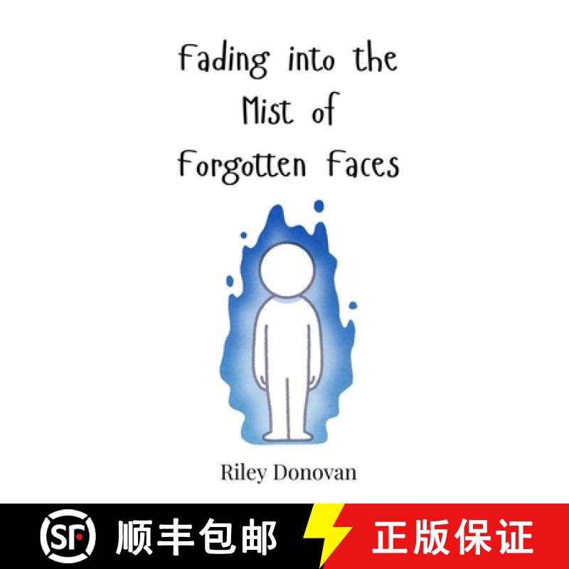 【3-4周达】Fading into the Mist of Forgotten Faces [9783690814560]