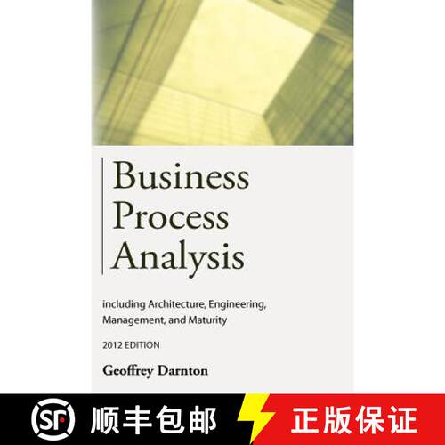 【3-4周达】Business Process Analysis: Including Architecture, Engineering, Management, and Maturity [9781909231009]