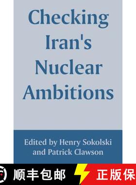 【3-4周达】Checking Iran's Nuclear Ambitions [9781410217639]