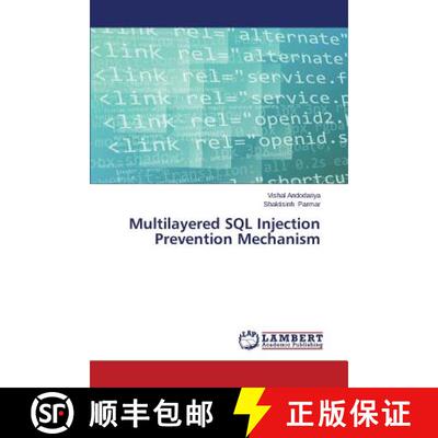 【3-4周达】Multilayered SQL Injection Prevention Mechanism [9783659680083]