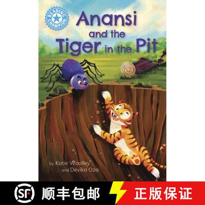 【3-4周达】Reading Champion: Anansi and the Tiger in the Pit: Independent Reading Blue 4 [9781445192840]