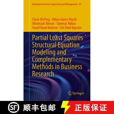 【3-4周达】精装 Partial Least Squares Structural Equation Modeling and Complementary Methods in Busin... [9783032010544]