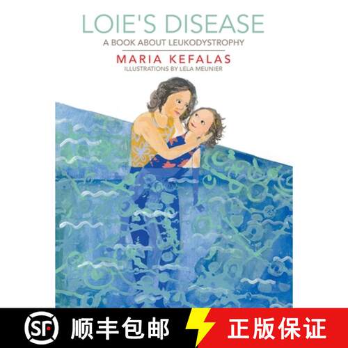 【3-4周达】Loie's Disease: A Book About Leukodystrophy [9781665715676]