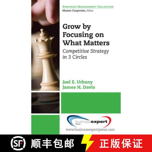 【3-4周达】Grow by Focusing on What Matters – Competitive Strategy in 3 Circles [9781606490921]