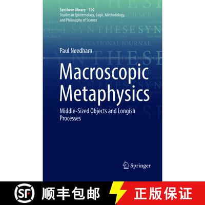 【3-4周达】Macroscopic Metaphysics : Middle-Sized Objects and Longish Processes [9783319890265]