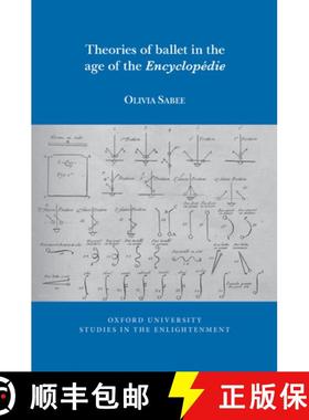 【3-4周达】Theories of Ballet in the Age of the Encyclopã(c)Die [9781800859906]