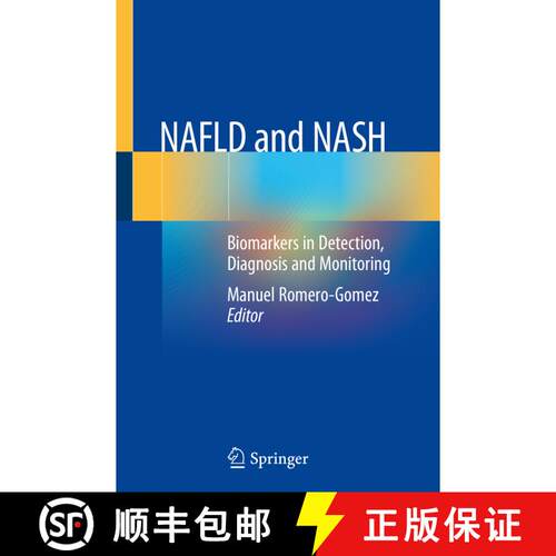 【3-4周达】NAFLD and NASH: Biomarkers in Detection, Diagnosis and Monitoring [9783030371753]
