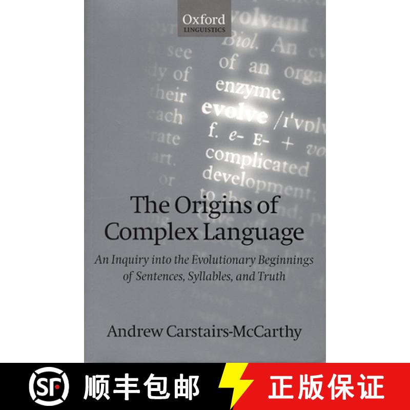 【3-4周达】The Origins of Complex Language: An Inquiry Into the Evolutionary Beginnings of Sentences,... [9780198238225]