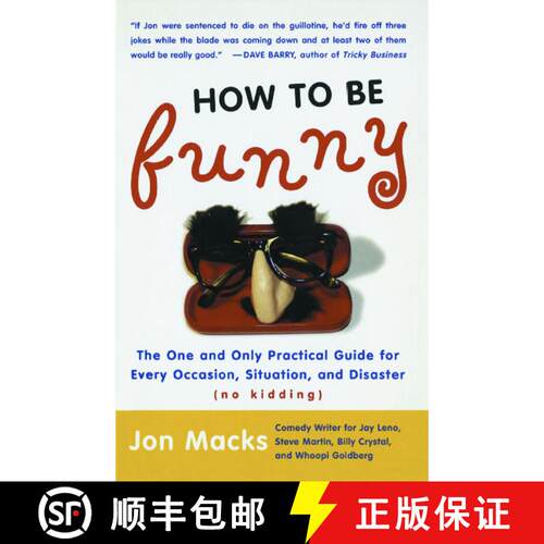 【3-4周达】How to Be Funny: The One and Only Practical Guide for Every Occasion, Situation, and Disas... [9780743204729]