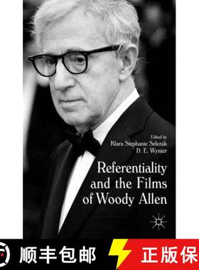 【3-4周达】Referentiality and the Films of Woody Allen [9781137515469]