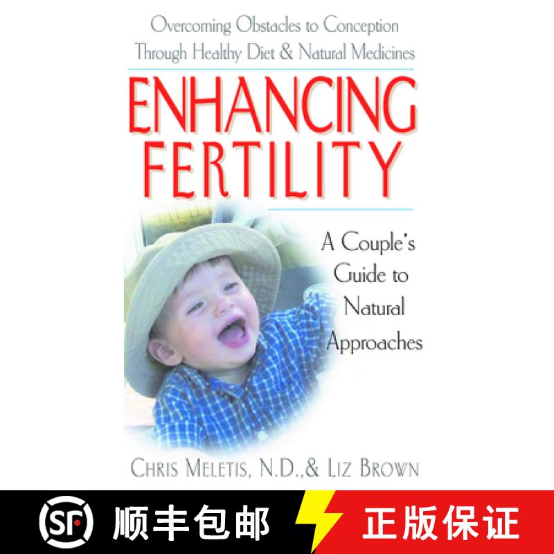 【3-4周达】Enhancing Fertility : A Couple's Guide to Natural Approaches [9781681627151]