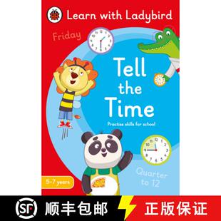 【3-4周达】Tell the Time: A Learn with Ladybird Activity Book 5-7 years : Ideal for home learning (KS1) [9780241515464]