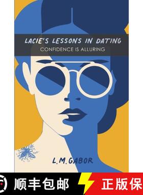 【3-4周达】Lacie's Lessons In Dating: Confidence Is Alluring [9781734554823]