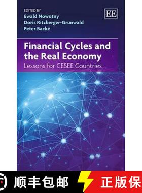 【3-4周达】Financial Cycles and the Real Economy - Lessons for CESEE Countries: Lessons for CESEE Cou... [9781783477623]