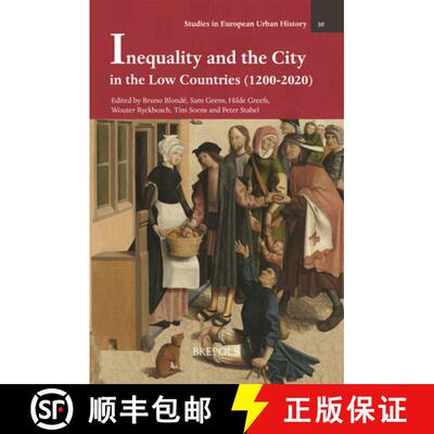 【3-4周达】Inequality and the City in the Low Countries (1200-2020) [9782503588681]