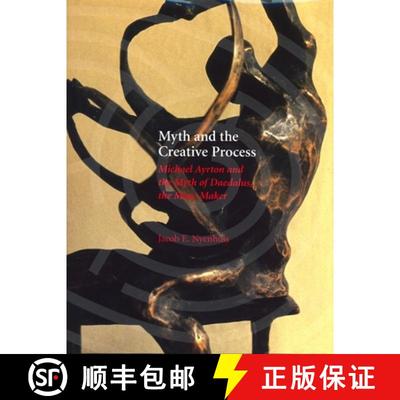 预订 Myth and the Creative Process: Michael Ayrton and the Myth of Daedalus, the Maze Maker [9780814330029]