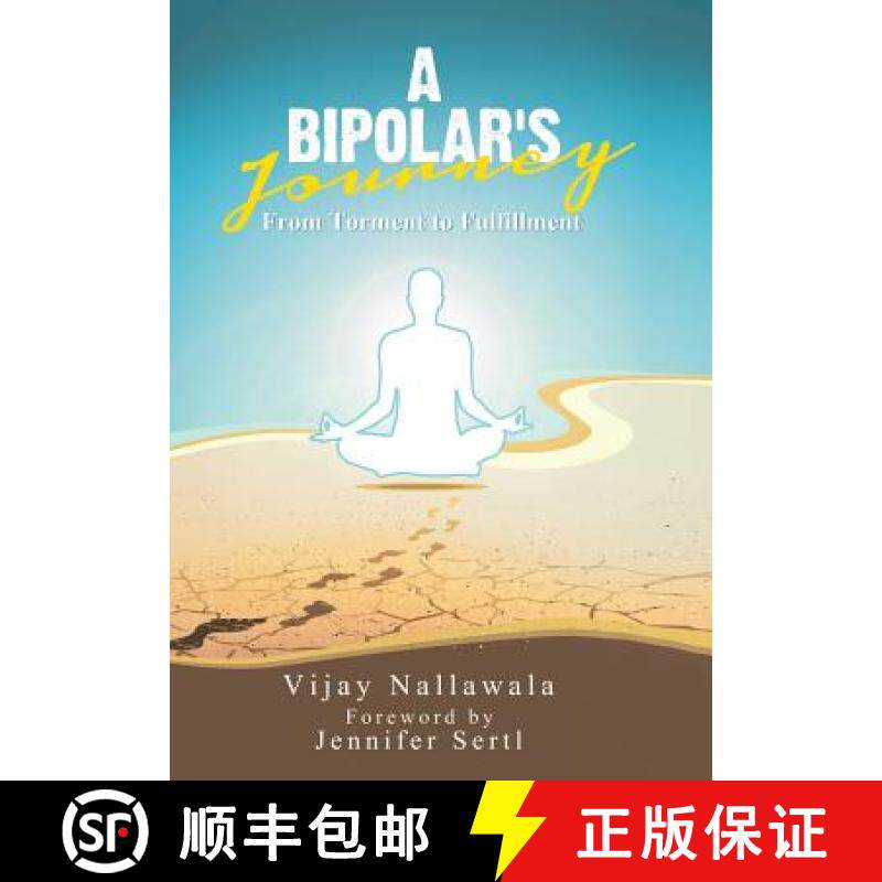 【3-4周达】A Bipolar's Journey: From Torment to Fulfillment [9781482850529]