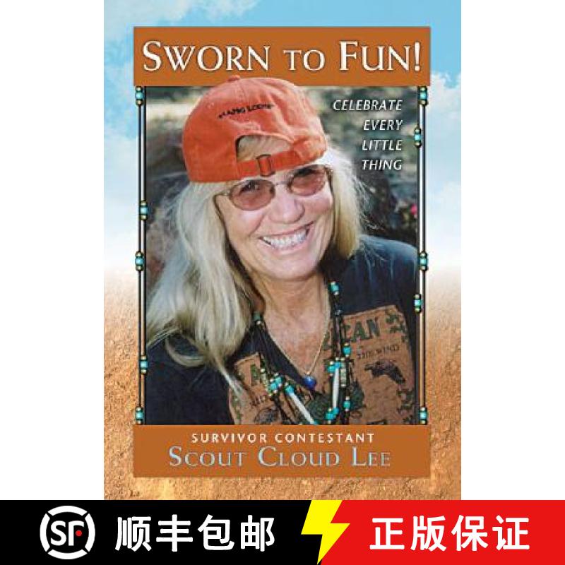 预订 Sworn to Fun!: Celebrate Every Little Thing [9781571781819]