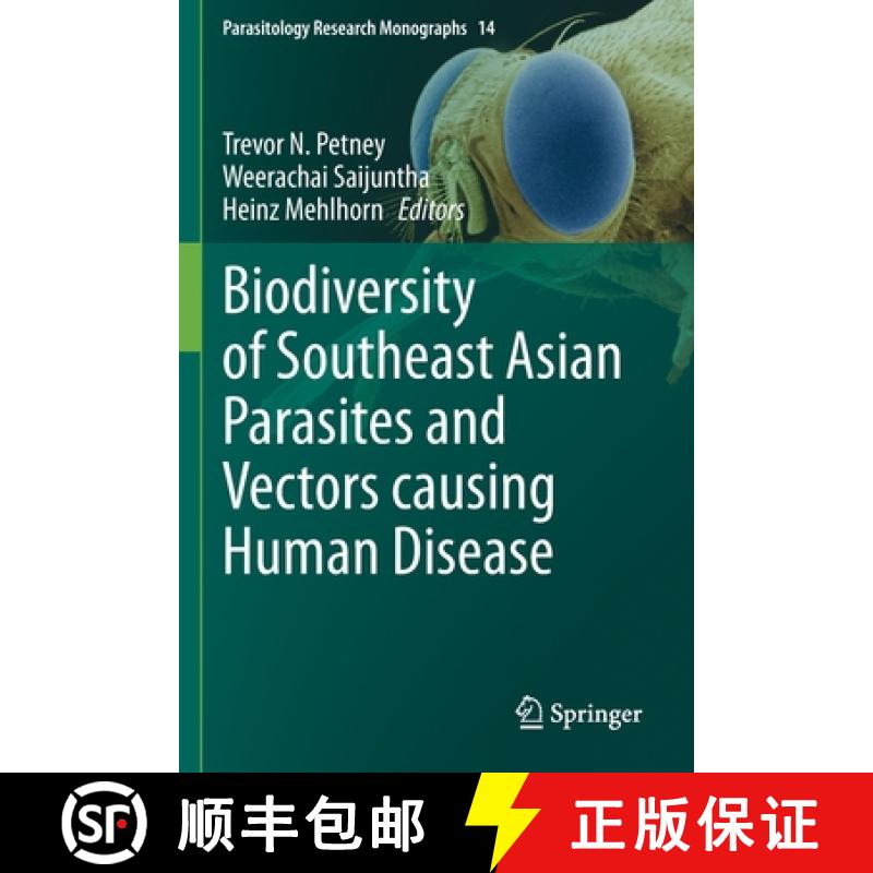 【3-4周达】Biodiversity of Southeast Asian Parasites and Vectors Causing Human Disease [9783030711634]