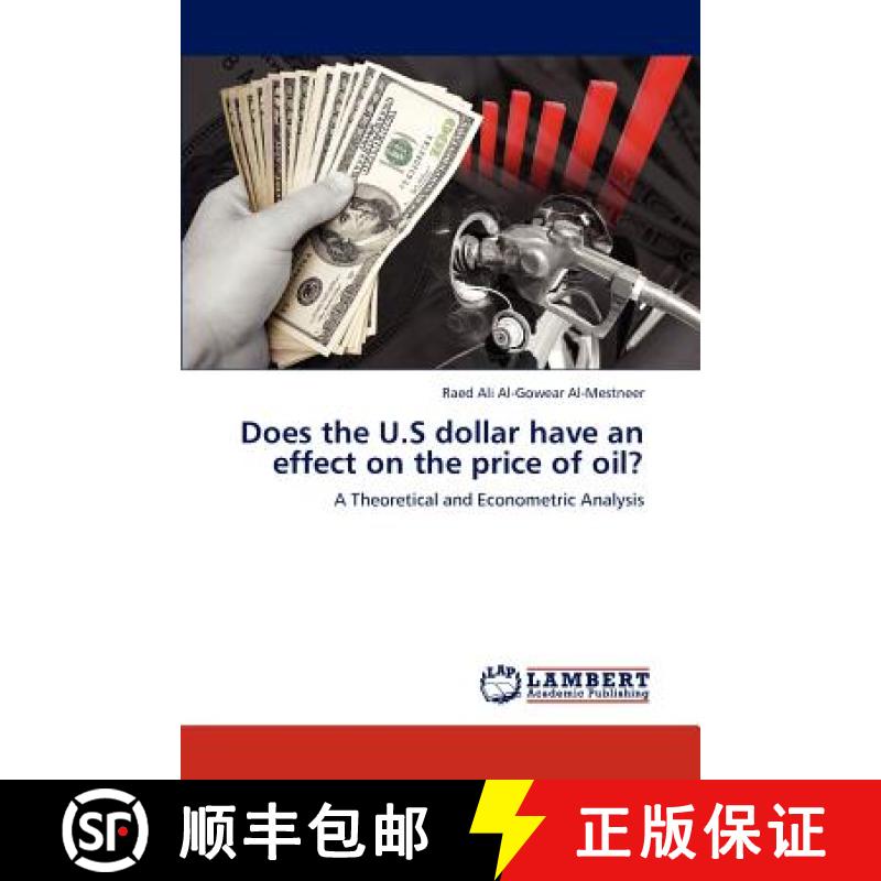 预订 Does the U.S dollar have an effect on the price of oil? [9783847379935]