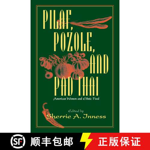 【3-4周达】Pilaf, Pozole and Pad Thai – American Women and Ethnic Food [9781558492868]