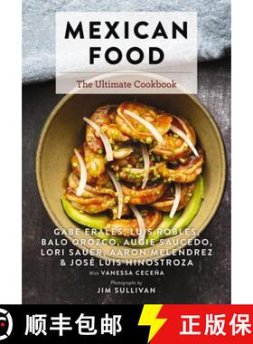 【3-4周达】Mexican Food: The Ultimate Cookbook (Authentic Mexican Recipes with a Modern Twist) [9781646431892]