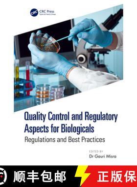 【3-4周达】Quality Control and Regulatory Aspects for Biologicals: Regulations and Best Practices [9781032697406]