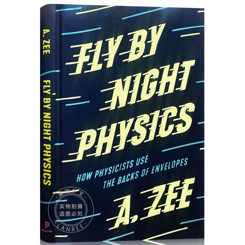 现货 物理夜航学 Fly by Night Physics: How Physicists Use the Backs of Envelopes [9780691182544]怎么样,好用不?